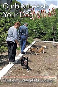 Curb and Leash Your Human (Hardcover)