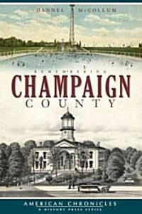 Remembering Champaign County (Paperback)