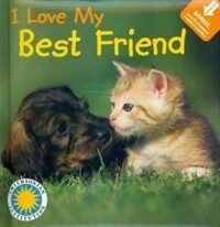 I Love My Best Friend (Board Book)