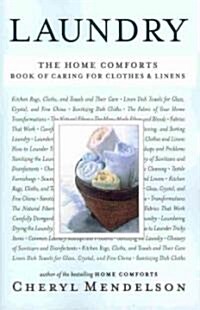 Laundry: The Home Comforts Book of Caring for Clothes and Linens (Paperback)