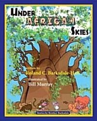 Under African Skies (Paperback)