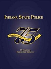 Indiana State Police (Hardcover)