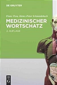 Medizinischer Wortschatz (Hardcover, 2, 2. Aufl.)