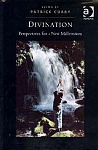 Divination : Perspectives for a New Millennium (Hardcover, New ed)