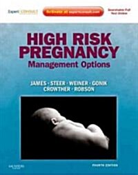 High Risk Pregnancy : Management Options (Expert Consult - Online and Print) (Hardcover, 4 Revised edition)