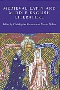 Medieval Latin and Middle English Literature : Essays in Honour of Jill Mann (Hardcover)