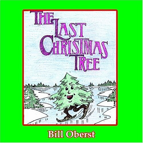 The Last Christmas Tree (Paperback)