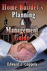 Home Builders Planning & Management Guide (Paperback)