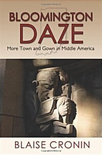 Bloomington Daze (Paperback)