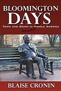 Bloomington Days (Paperback)