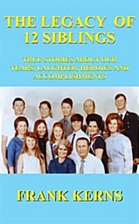 The Legacy of 12 Siblings (Paperback)