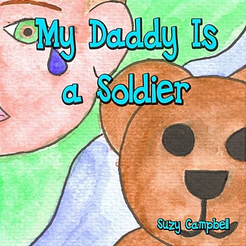 My Daddy Is a Soldier (Paperback)