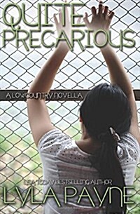 Quite Precarious (a Lowcountry Novella) (Paperback)