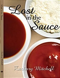 Lost in the Sauce (Paperback)