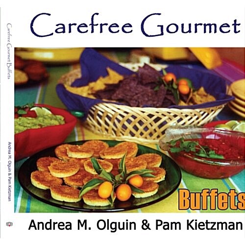 Carefree Gourmet Presents: Dazzling Desserts, Bountiful Brunch, Tea Anytime, Brazilian Bar-B-Que, Casual Cajun, and Classy Cocktail for Up to 20 (Paperback)