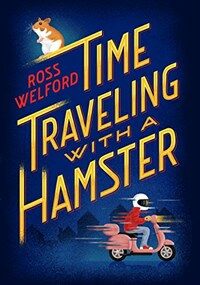 Time Traveling With a Hamster (Hardcover)