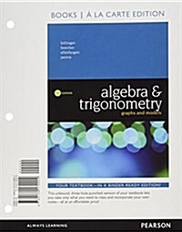 Algebra and Trigonometry: Graphs and Models, Books a la Carte Edition Plus Mylab Math -- 24-Month Access Card Package (Hardcover, 6)