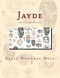 Jayde - Black & White Edition (Paperback, 4th)