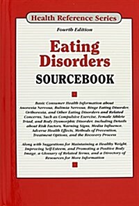 Eating Disorders Sourcebook (Hardcover, 4th)