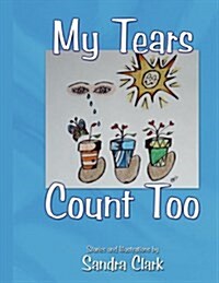 My Tears Count Too (Paperback)