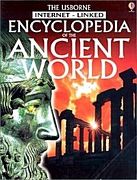 The Usborne Internet-Linked Encyclopedia of the Ancient World (Hardcover)