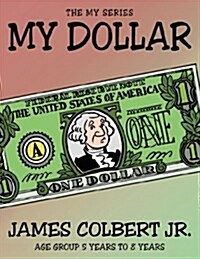 The My Series: My Dollar (Paperback)