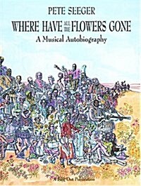 Where Have All the Flowers Gone (Paperback)