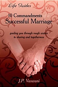 10 Commandments of a Successful Marriage (Paperback)