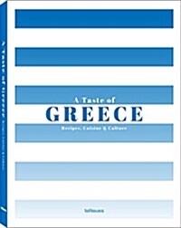 A Taste of Greece: Recipes, Cuisine & Culture (Hardcover)