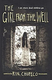 The Girl from the Well (Prebound, Bound for Schoo)