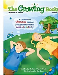 The Growing Books Vol 1: My Inside Is Outside (Paperback)