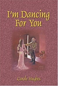 Im Dancing for You (Paperback)