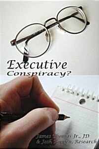 Executive Conspiracy? (Paperback)
