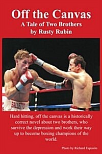 Off the Canvas: A Tale of Two Brothers (Paperback)