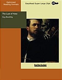 The Lust of Hate (Paperback)