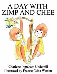 A Day With Zimp and Chee (Paperback)
