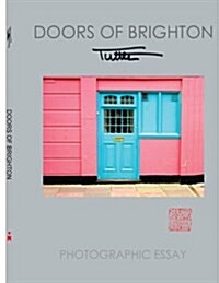 Doors of Brighton: Photographic Essay (Paperback)