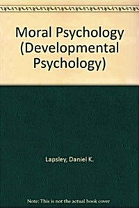 Moral Psychology (Hardcover)