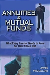 Annuities and Mutual Funds (Paperback)