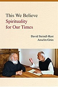 Faith Beyond Belief: Spirituality for Our Times (Paperback)