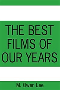 The Best Films of Our Years (Paperback)