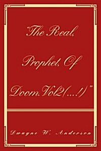 The Real, Prophet, of Doom (Paperback)