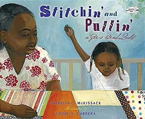 Stitchin and Pullin: A Gees Bend Quilt (Paperback)