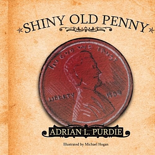 Shiny Old Penny (Paperback)