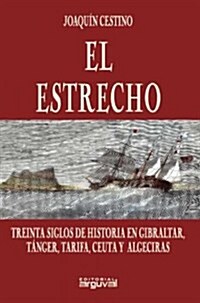 El Estrecho/ the Strait (Paperback)