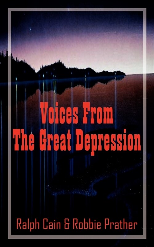 Voices from the Great Depression (Paperback)