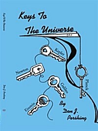 Keys To The Universe (Paperback)