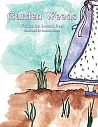 Garden Weeds (Paperback)