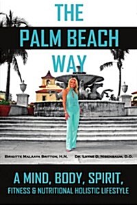 The Palm Beach Way (Paperback)