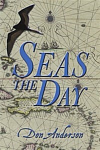 Seas the Day (Paperback)